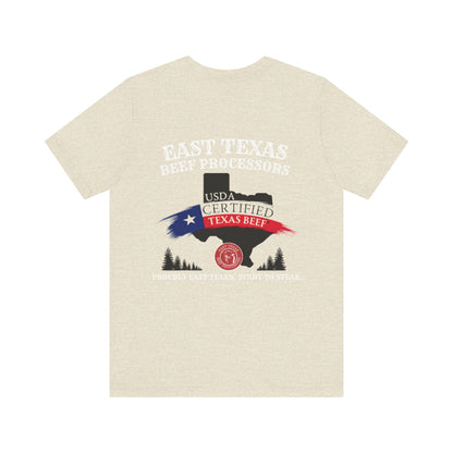 East Texas Beef Processors Tee, Unisex Short Sleeve Tee, Casual Wear, Texas Pride Shirt, Gift for Texans, Farm Life Apparel